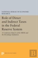 Role Of Direct And Indirect Taxes In The Federal Reserve System