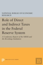 Role Of Direct And Indirect Taxes In The Federal Reserve System