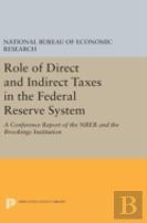 Role Of Direct And Indirect Taxes In The Federal Reserve System