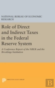 Role Of Direct And Indirect Taxes In The Federal Reserve System