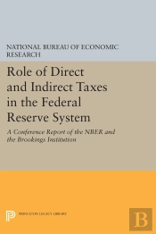 Role Of Direct And Indirect Taxes In The Federal Reserve System