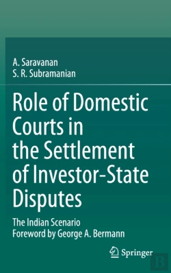 Bertrand.pt - Role Of Domestic Courts In The Settlement Of Investor-State Disputes