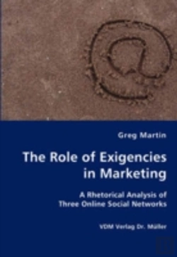 Bertrand.pt - Role Of Exigencies In Marketing - A Rhetorical Analysis Of Three Online Social Networks