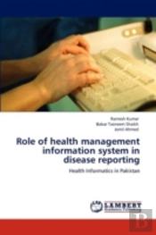 Role Of Health Management Information System In Disease Reporting