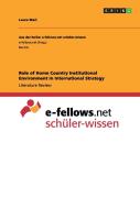 Role Of Home Country Institutional Environment In International Strategy