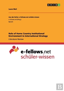 Bertrand.pt - Role Of Home Country Institutional Environment In International Strategy