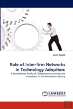 Bertrand.pt - Role Of Inter-Firm Networks In Technology Adoption