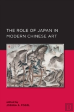 Bertrand.pt - Role Of Japan In Modern Chinese Art