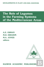 Role Of Legumes In The Farming Systems Of The Mediterranean Areas