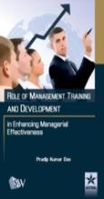 Role Of Management Training And Development In Enhancing Managerial Effectiveness