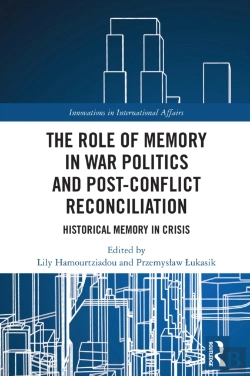 Bertrand.pt - Role Of Memory In War Politics And Post-Conflict Reconciliation