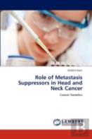 Role Of Metastasis Suppressors In Head And Neck Cancer