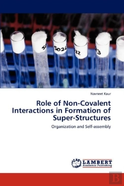 Bertrand.pt - Role Of Non-Covalent Interactions In Formation Of Super-Structures
