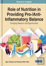 Role Of Nutrition In Providing Pro-/Anti-Inflammatory Balance: Emerging Research And Opportunities