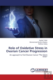 Role Of Oxidative Stress In Ovarian Cancer Progression