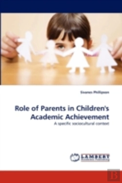 Bertrand.pt - Role Of Parents In Children'S Academic Achievement