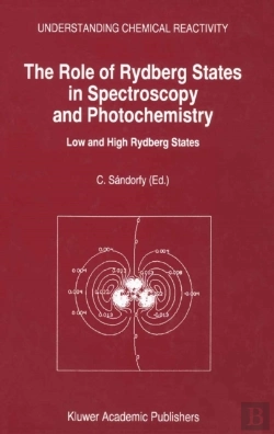 Bertrand.pt - Role Of Rydberg States In Spectroscopy And Photochemistry