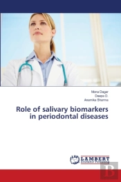 Role Of Salivary Biomarkers In Periodontal Diseases