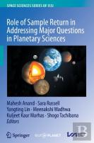 Role Of Sample Return In Addressing Major Questions In Planetary Sciences