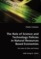 Role Of Science And Technology Policies In Natural Resources Based Economies