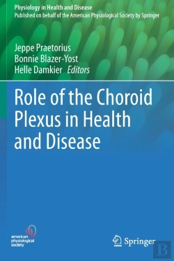 Bertrand.pt - Role Of The Choroid Plexus In Health And Disease