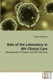 Role Of The Laboratory In Hiv Clinical C