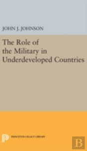 Role Of The Military In Underdeveloped Countries