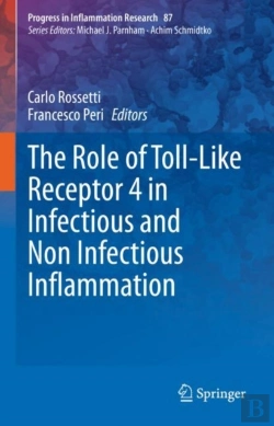 Bertrand.pt - Role Of Toll-Like Receptor 4 In Infectious And Non Infectious Inflammation
