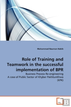 Bertrand.pt - Role Of Training And Teamwork In The Successful Implementation Of Bpr