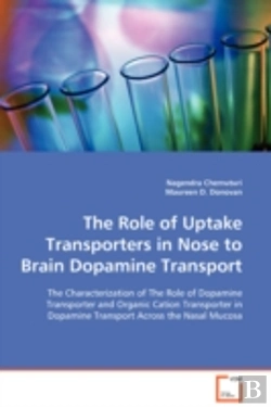 Bertrand.pt - Role Of Uptake Transporters In Nose To Brain Dopamine Transport