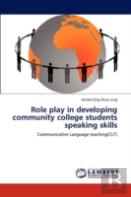 Role Play In Developing Community College Students Speaking Skills