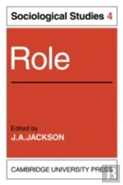 Role: Volume 4, Sociological Studies