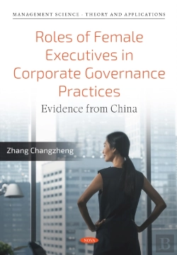 Bertrand.pt - Roles Of Female Executives In Corporate Governance Practices: Evidence From China