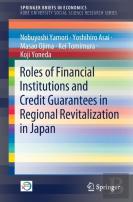 Roles Of Financial Institutions And Credit Guarantees In Regional Revitalization In Japan