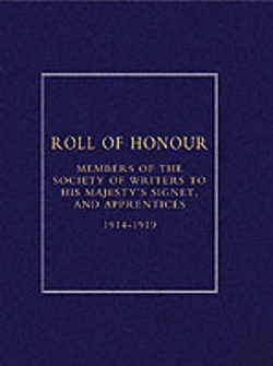 Bertrand.pt - Roll Of Honour Of Members Of The Society Of Writers To His Majesty'S Signet, And Apprentices (1914-1918)
