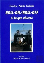 Roll-On/Roll-Off. El Buque Abierto