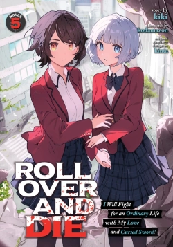 Bertrand.pt - Roll Over And Die: I Will Fight For An Ordinary Life With My Love And Cursed Sword! (Light Novel) Vol. 5