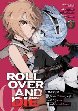 Bertrand.pt - Roll Over And Die: I Will Fight For An Ordinary Life With My Love And Cursed Sword! (Manga) Vol. 2