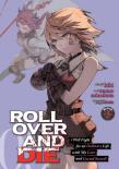 Roll Over And Die: I Will Fight For An Ordinary Life With My Love And Cursed Sword! (Manga) Vol. 3