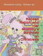 Rolleen Rabbit And Her Mommy'S Birthday