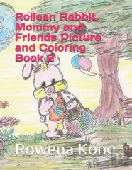 Rolleen Rabbit, Mommy And Friends Picture And Coloring Book 2