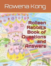 Rolleen Rabbit'S Book Of Questions And Answers