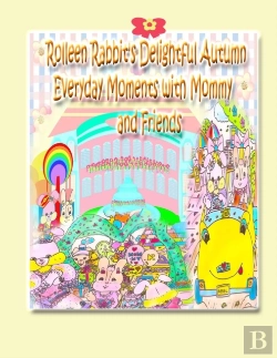 Bertrand.pt - Rolleen Rabbit'S Delightful Autumn Everyday Moments With Mommy And Friends