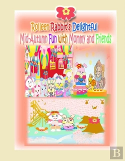 Bertrand.pt - Rolleen Rabbit'S Delightful Mid-Autumn Fun With Mommy And Friends