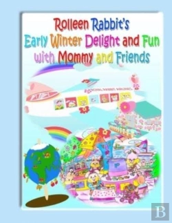 Bertrand.pt - Rolleen Rabbit'S Early Winter Delight And Fun With Mommy And Friends