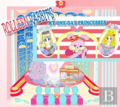 Rolleen Rabbit'S My One-Day Princesses