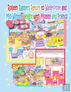 Bertrand.pt - Rolleen Rabbit'S Return To Waterfront And Mid-Winter Delight With Mommy And Friends