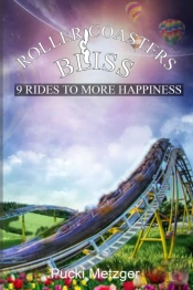 Roller Coasters & Bliss