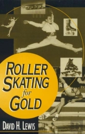 Roller Skating For Gold