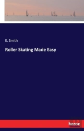 Roller Skating Made Easy